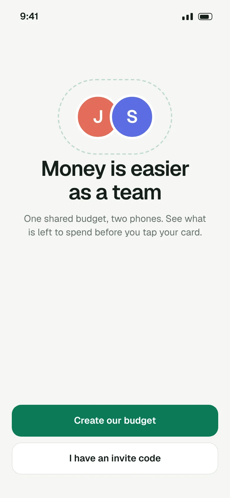 Welcome screen with two avatars, the line Money is easier as a team, and buttons to create a budget or use an invite code